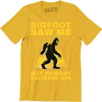 Bigfoot me vidio, ali nitko mu ne vjeruje - smiješna majica Sasquatch Halloween Men