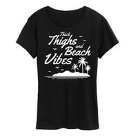 Instant poruka - vibracije na plaži na debelim bedrima - Ženska majica kratkih rukava s uzorkom